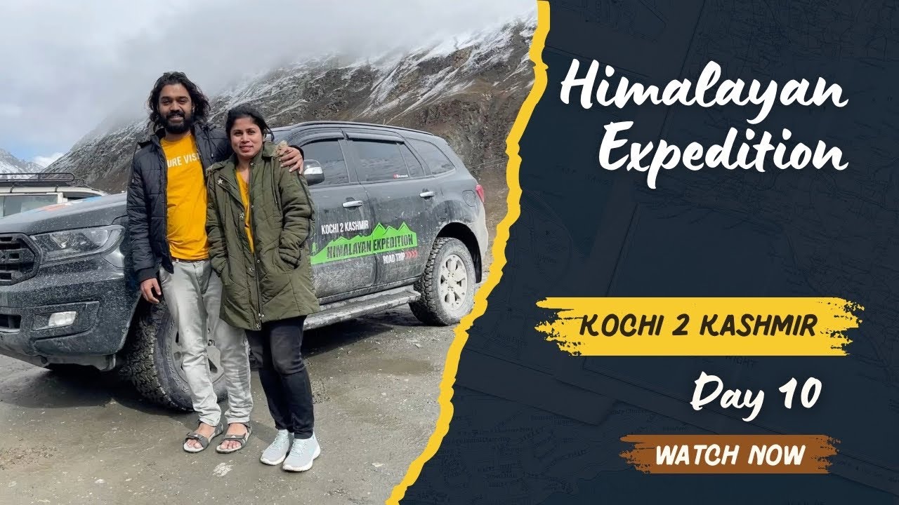 Day 10 | Kochi 2 Kashmir Himalayan Expedition ⛰️✅