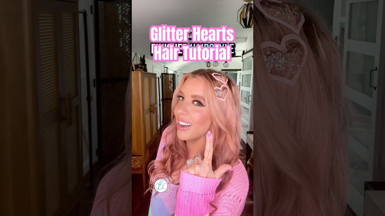 Glitter Hearts Hair Tutorial #hairstyle