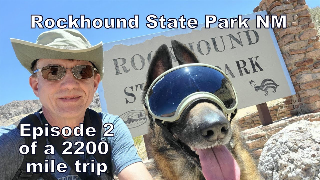Rockhound State Park, Deming New Mexico. Episode 2 of a 2200 mile trip.