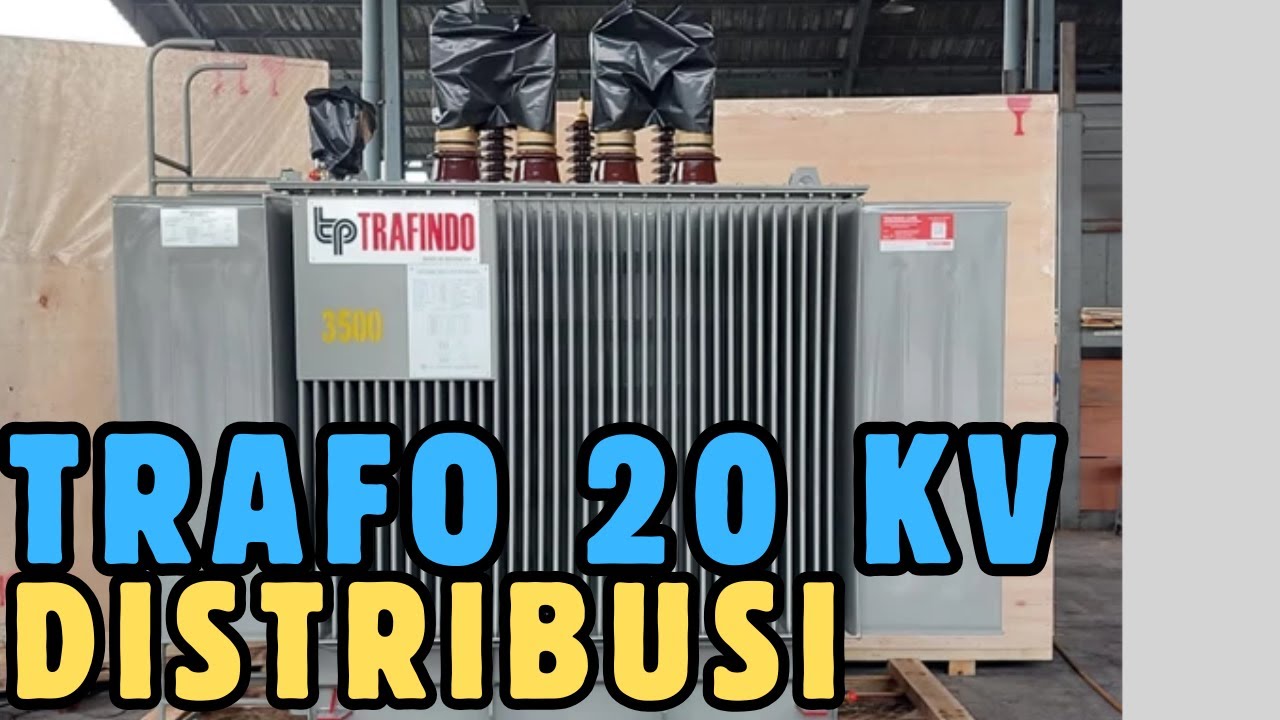 Trafo Distribusi 20KV  - 380 Volt