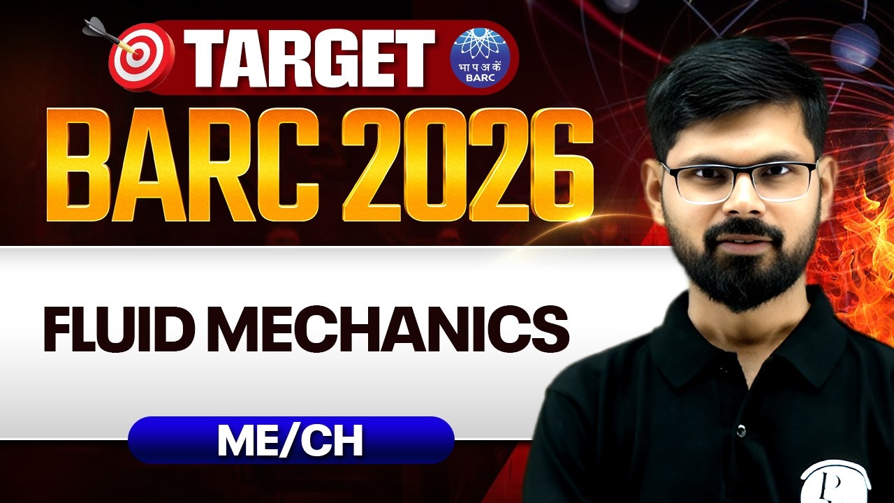 BARC 2026 Preparation | Fluid mechanics | ME & CH | Target BARC 2026