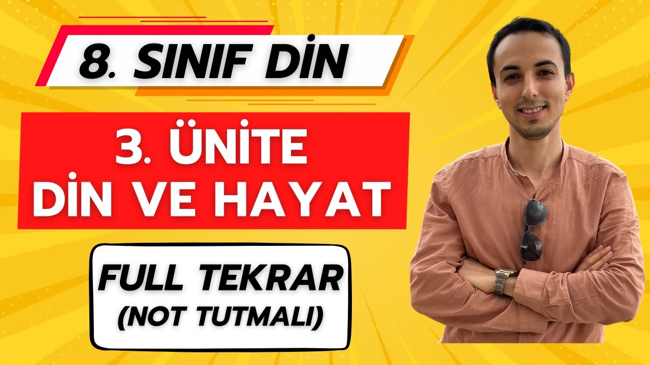 DİN VE HAYAT (3. ÜNİTE FULL TEKRAR) | 8. SINIF DİN KÜLTÜRÜ 2024 LGS