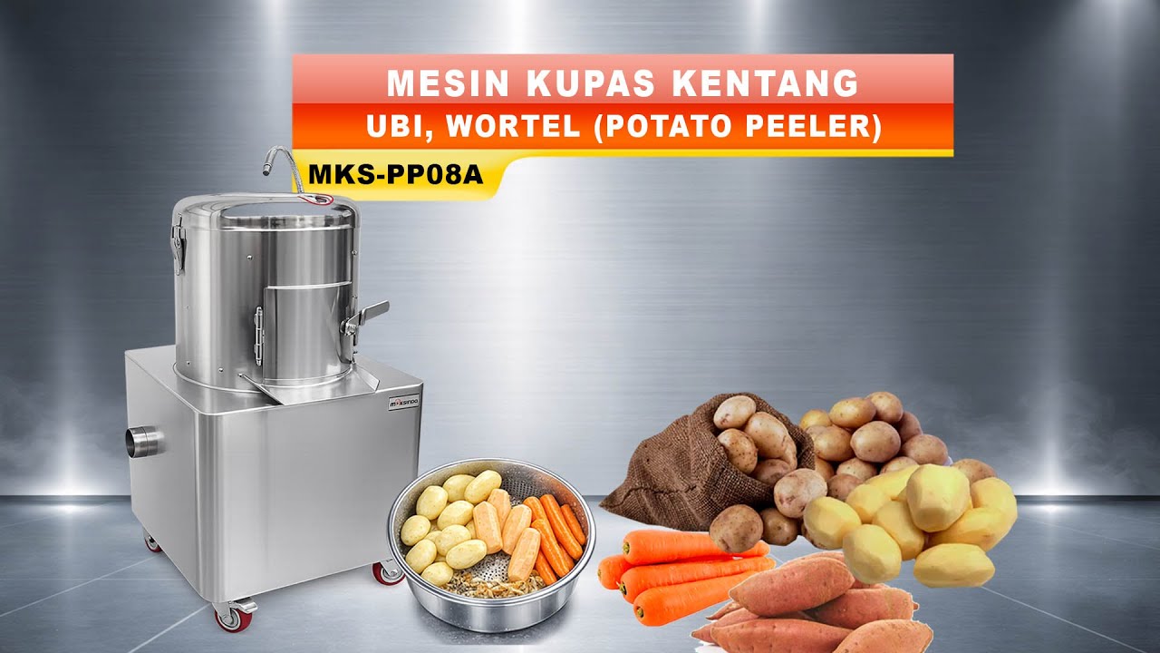 Masih Kupas Kentang Manual? Saatnya Upgrade ke Mesin Kupas Kentang Otomatis MKS-PP08A
