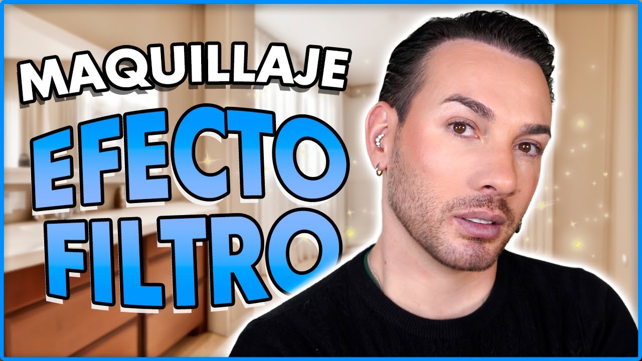 Maquillaje efecto filtro para principiantes | Gsus Serrano Mua
