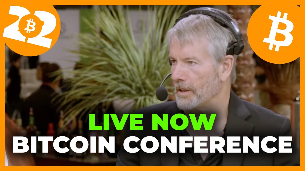 Bitcoin 2022 Conference - MAIN LIVESTREAM - General Admission Day 2 - Part 2