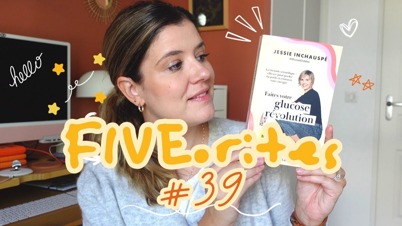 The FIVEorites #39 | La révolution Glucose Goddess