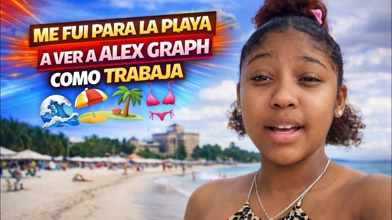 La Mini Peque - me Fui para la playa a ver a Alex Graph como trabaja 