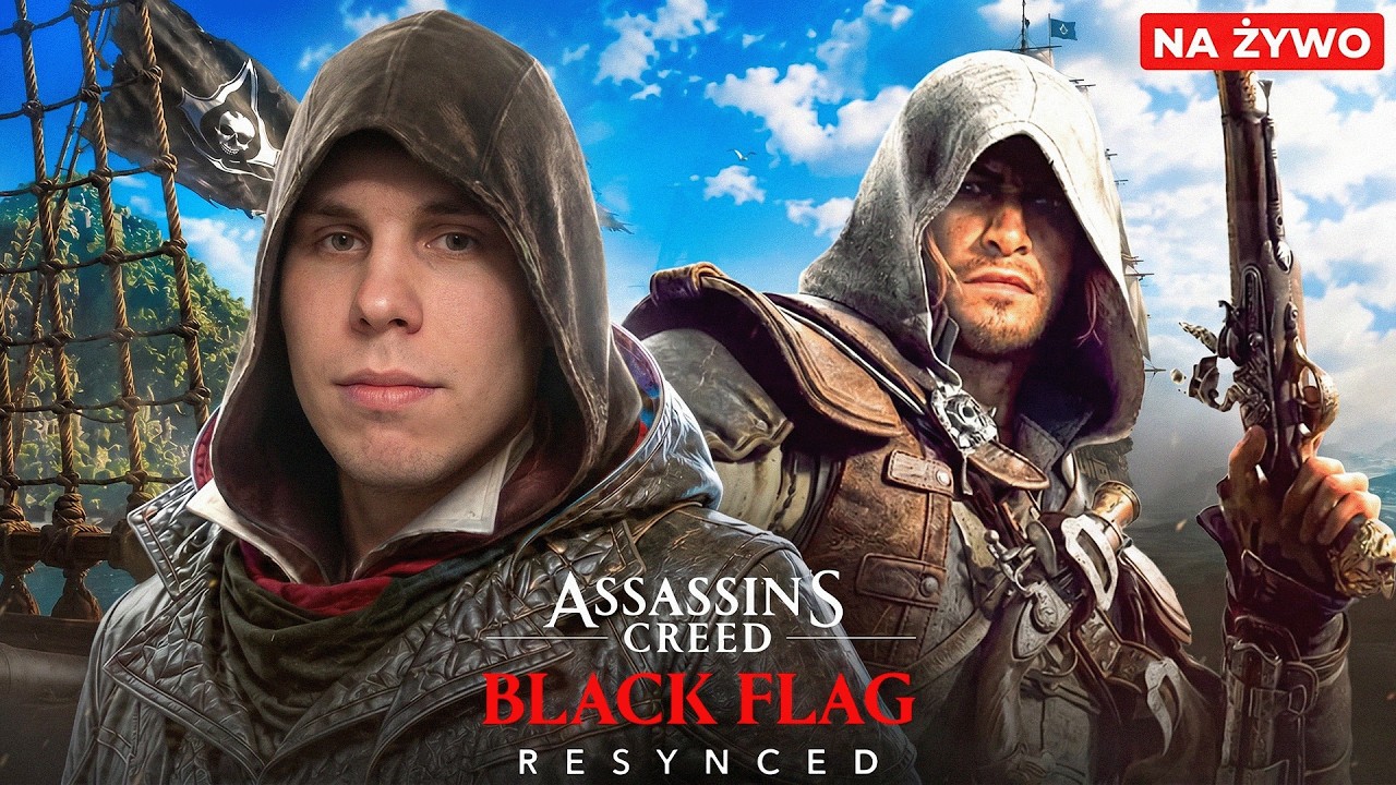🔴 NA ŻYWO: WCZESNY DOSTĘP ASSASSIN'S CREED BLACK FLAG RESYNCED...