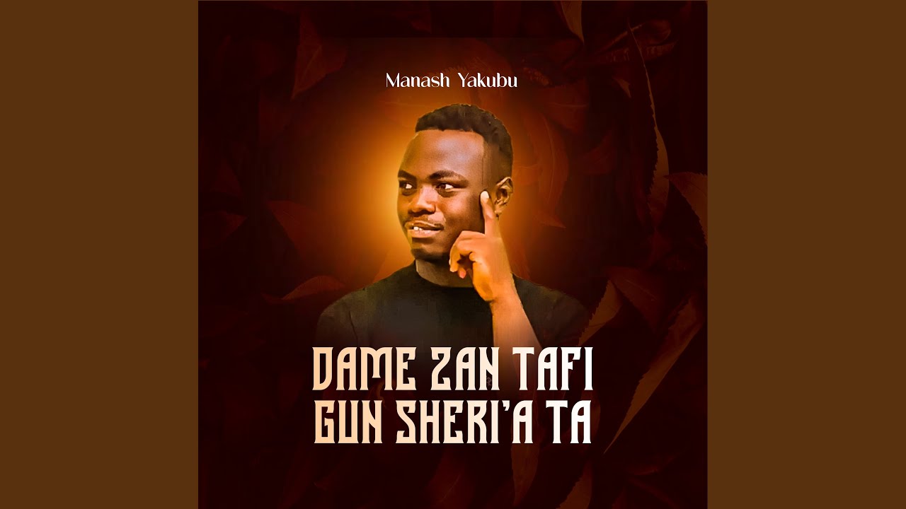 Dame Zan Tafi Gun Sheri'a Ta