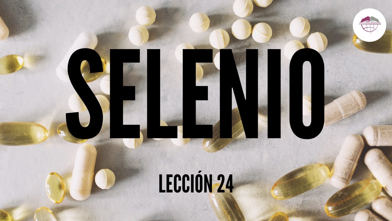 24  OLIGOELEMENTOS  EL SELENIO