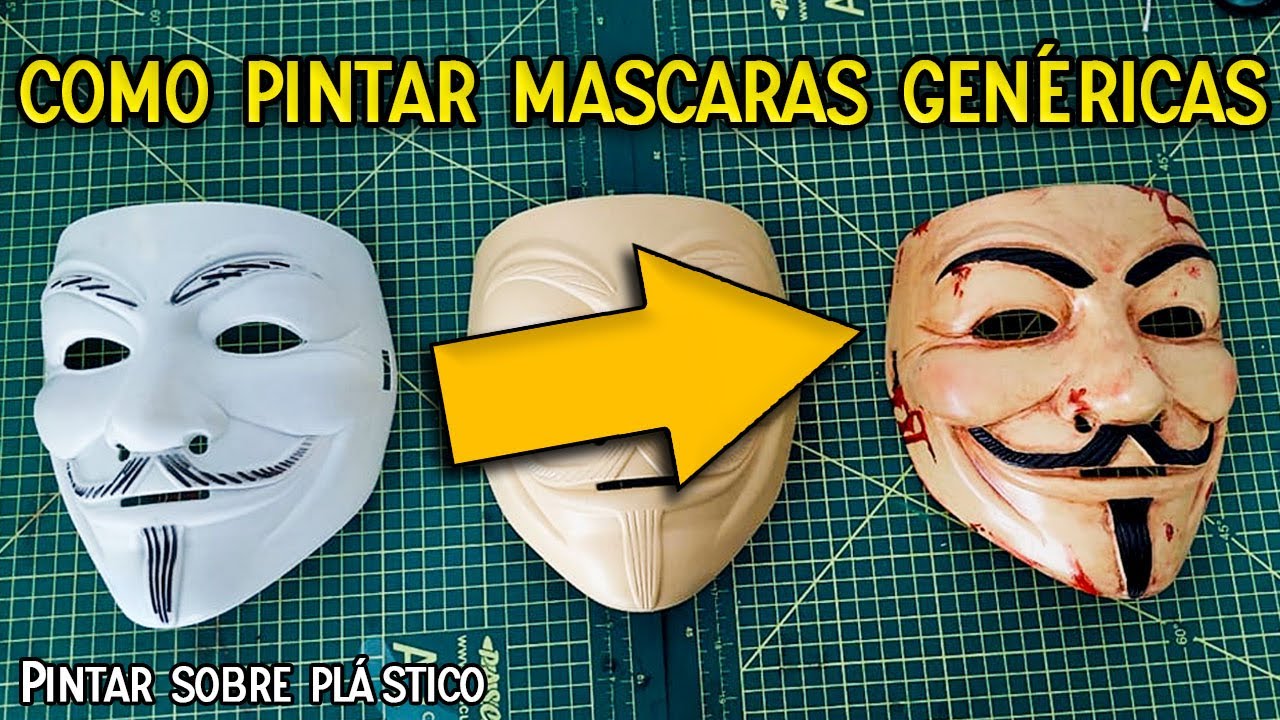 COMO PINTAR MASCARAS GENERICAS / Pintar sobre plástico tutorial V for vendetta anonymous mask