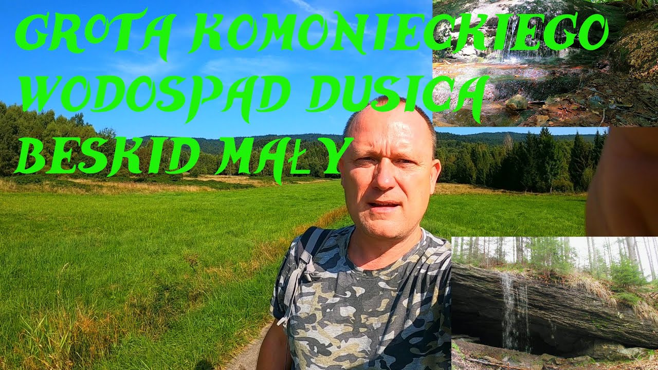 Beskid Mały Grota Komonieckiego Wodospad Dusica Nieistniejącym Szlakiem