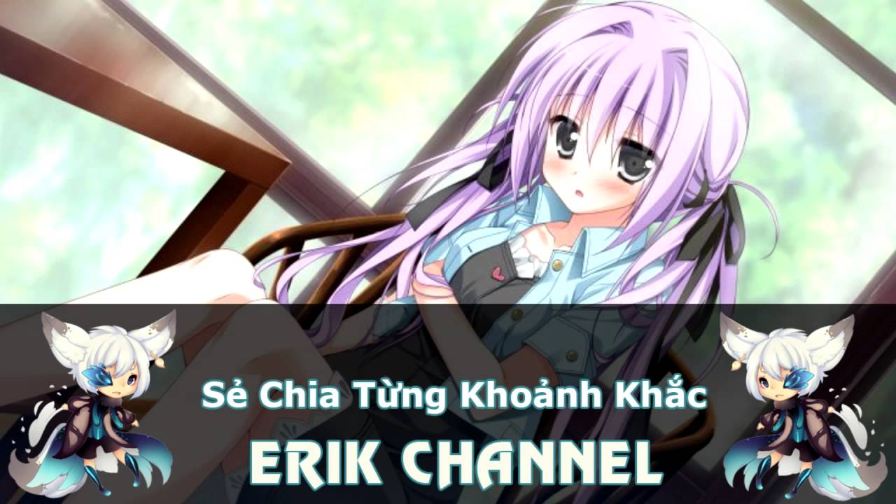 【▶】Sẻ Chia Từng Khoảnh Khắc - Nightcore ᴴᴰ