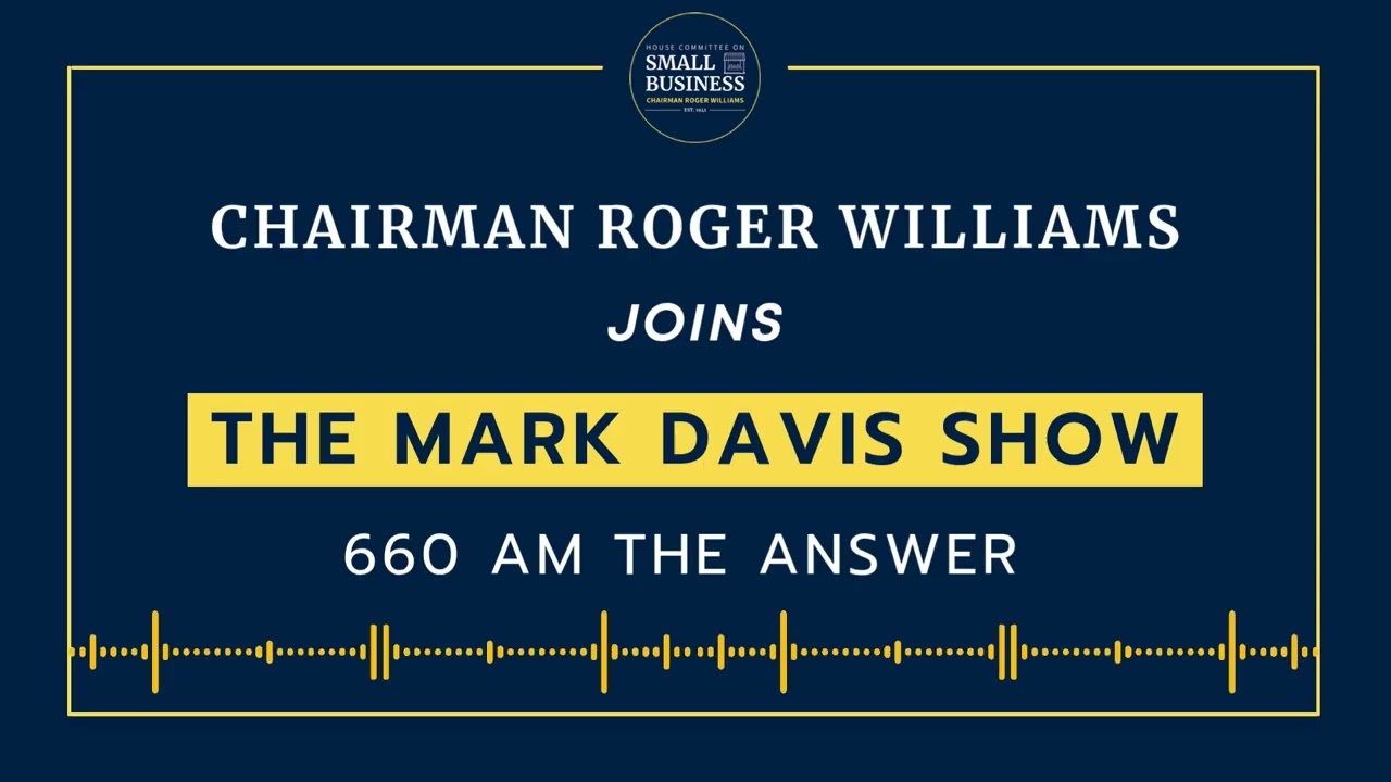 Chairman Williams on National Small Business Week, the War in Iran, and the Auto Industry