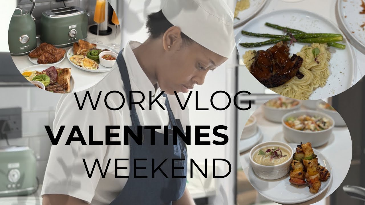 Work vlog/ private chef/ valentine weekend 