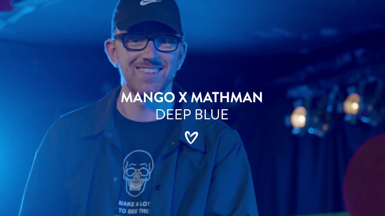 Mango x MathMan - Deep Blue