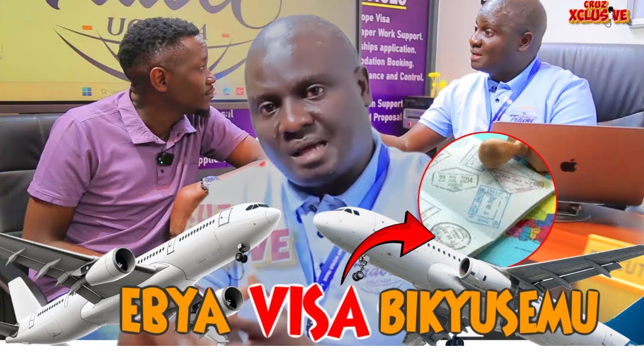 VISA BIKYUSEMU ABAGALA OKUBA EKYEYO WULIRA LWAKI OGENDA FUNA VISA 
