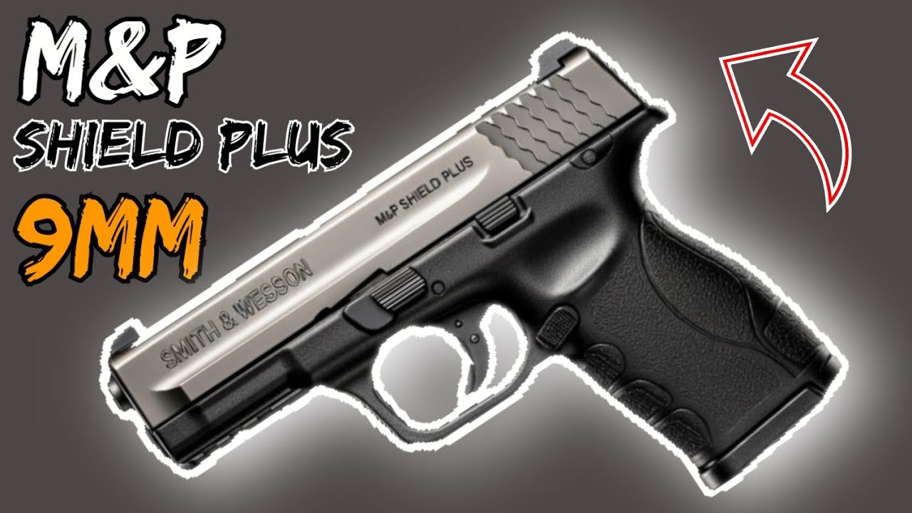 Smith & Wesson Shield Plus 