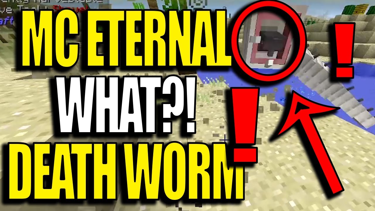 Minecraft MC Eternal Ep16 -  Death Worm