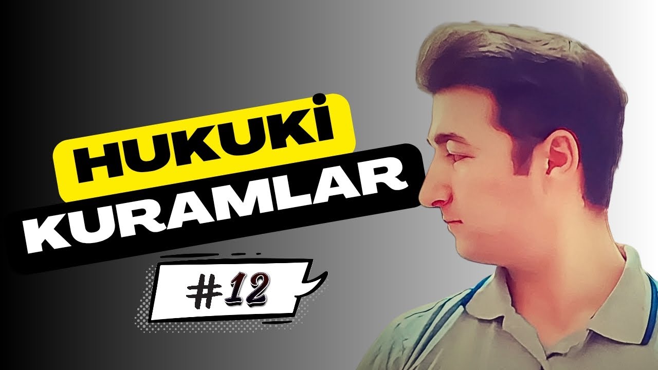 12) Hukuki Kuramlar | Hukukun Kaynağına Dair 6 Temel Teori
