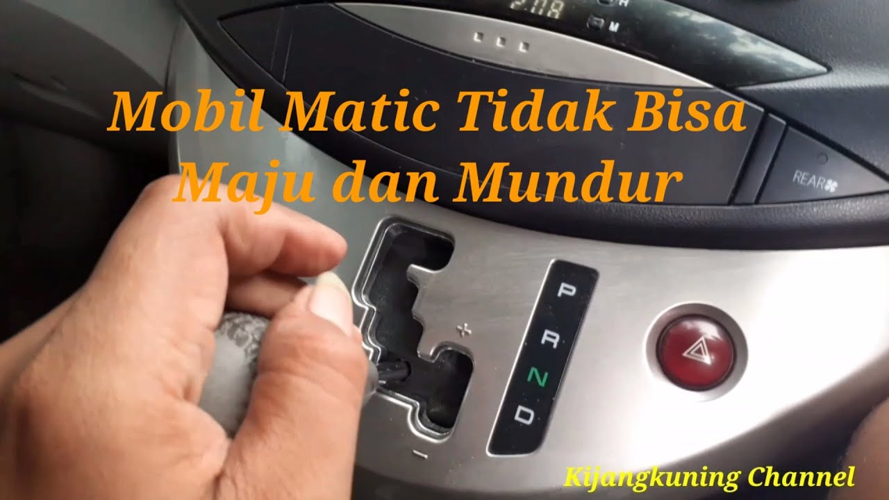 Mobil Matic Tidak Bisa Maju Mundur // Tonton Video ini