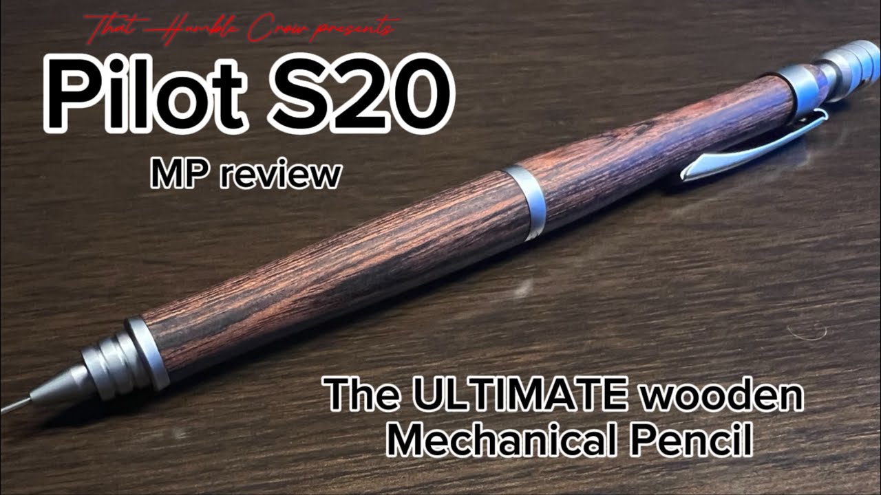 [Review] Pilot S20 Mechanical pencil review (The ULTIMATE MP)