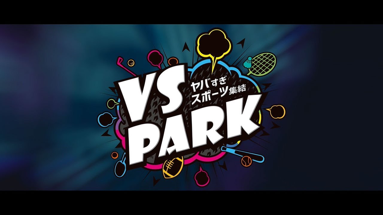 VS PARK プロモーションムービー【BNAM公式】