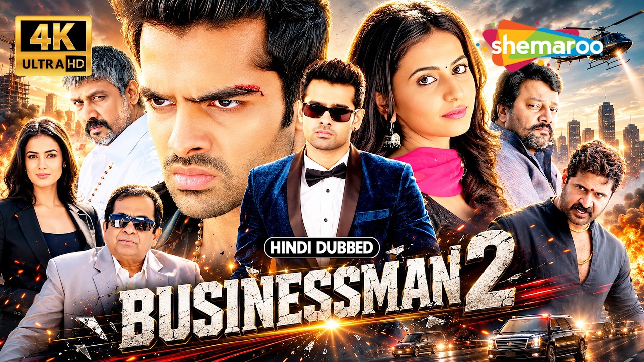 Businessman 2 (Hindi Dubbed) | Ram Pothineni, Rakul Preet Singh | South Indian Action Movie 4K