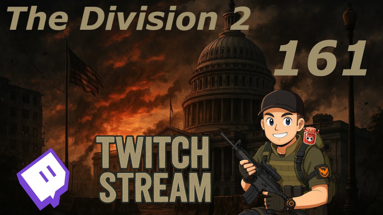 The Division 2 - Twitch-Stream 161