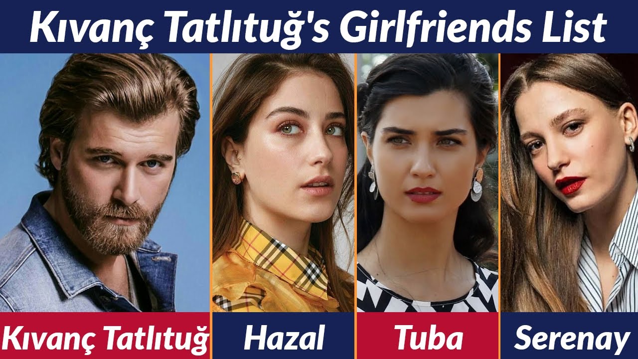 Unveiling Kıvanç Tatlıtuğ's Dating History: The Stunning Girlfriends That Caught His Heart!