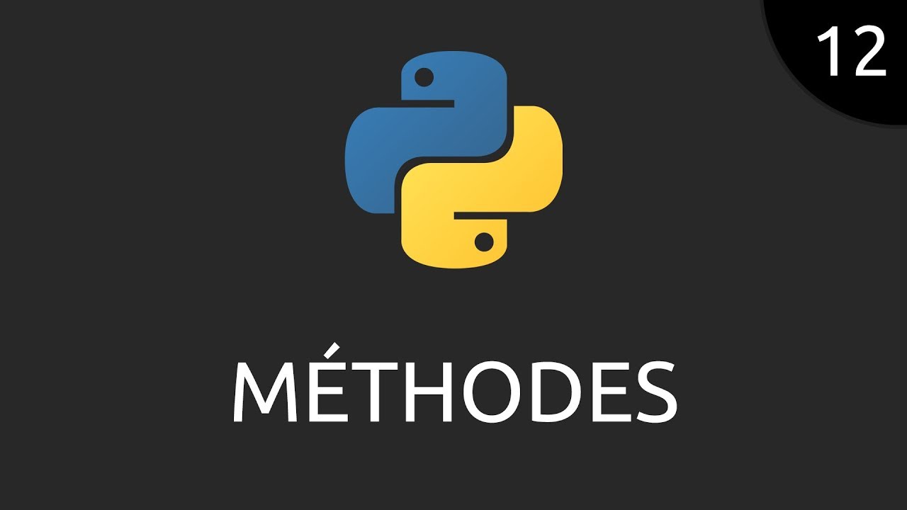 Python #12 - m&eacute;thodes