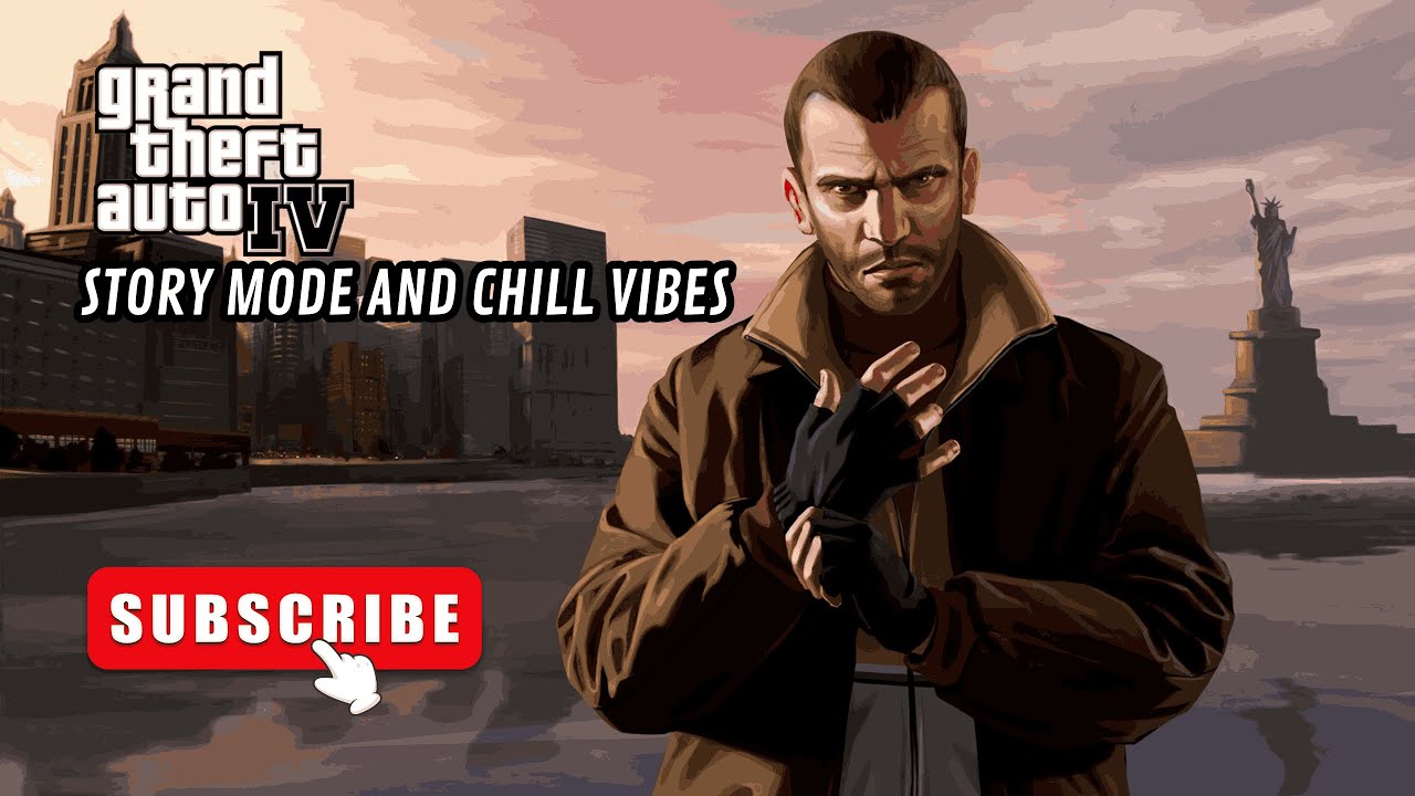 GTA IV live story mode & Chill Vibes
