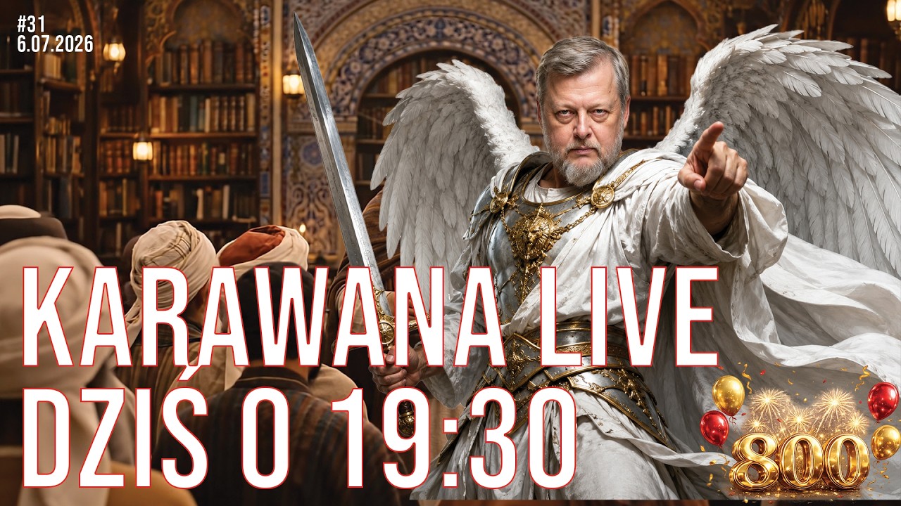 #31 Karawana idzie Live
