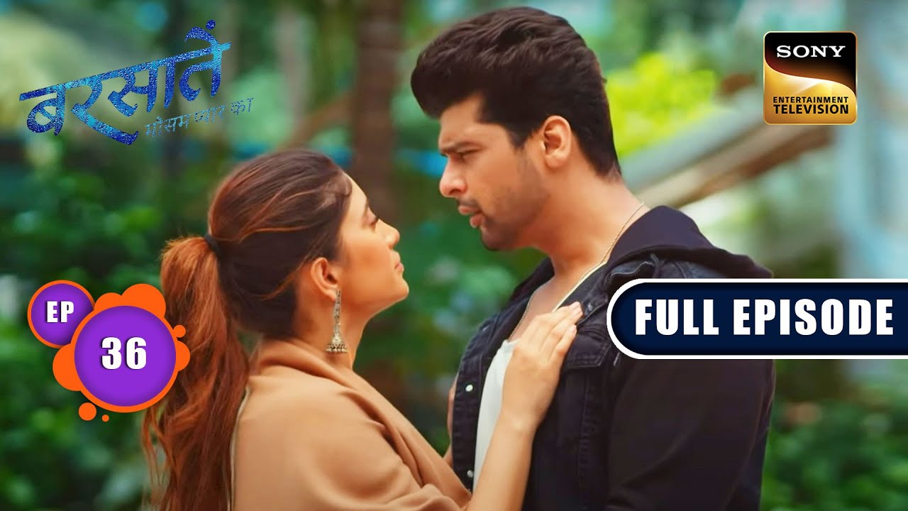 Aradhana पर खतरा | Barsatein - Mausam Pyaar Ka | Ep 36 | Full Episode | 28 August 2023