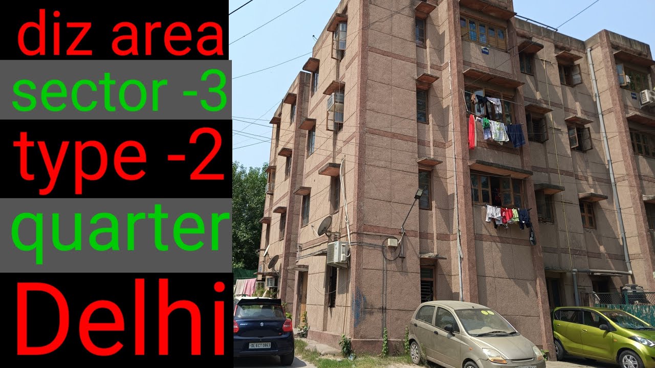 diz area government quarters type 2 | delhi central government quarters | diz area type 2 | delhi |