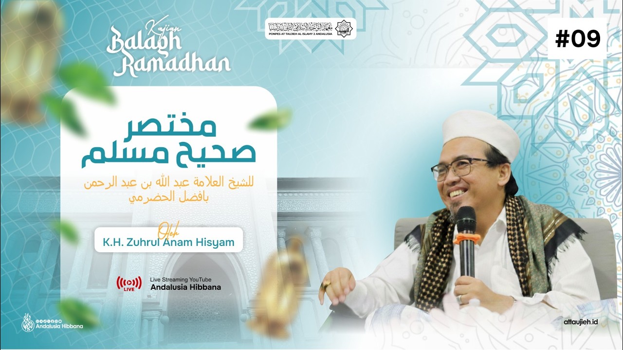 LIVE | #9 Ngaji Kitab Mukhtashar Shahih Muslim | K.H. Zuhrul Anam Hisyam
