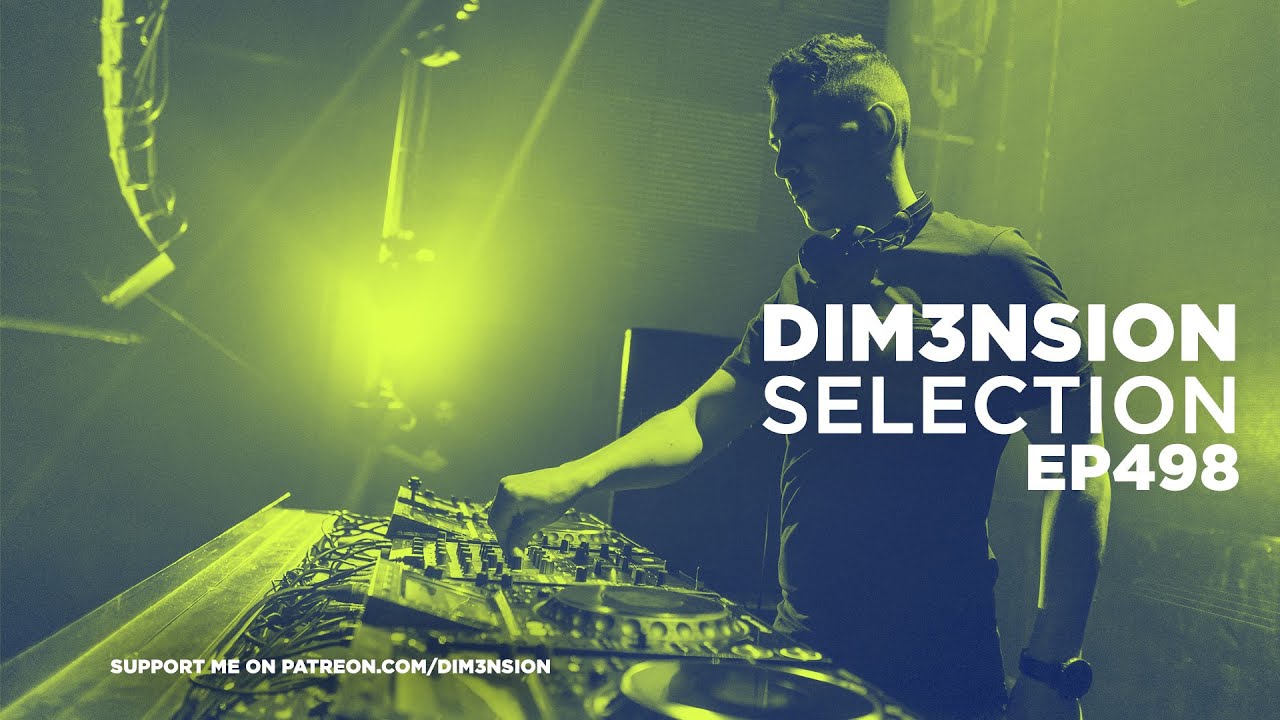 DIM3NSION Selection - Episode 498