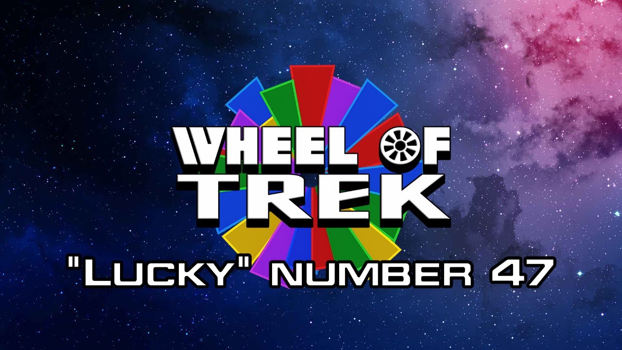 Wheel of Trek, Week 47