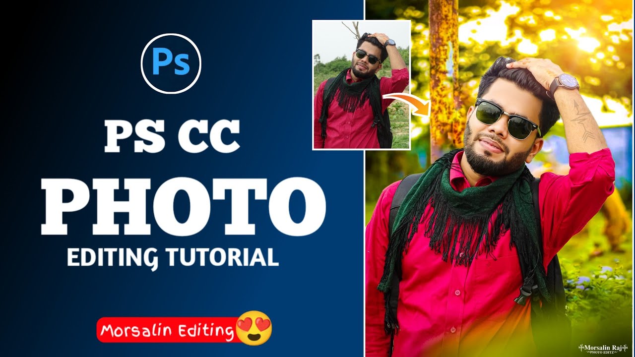 ps cc Photo Editing tutorial/Mobile photo editing tutorial/Morsalin Editing