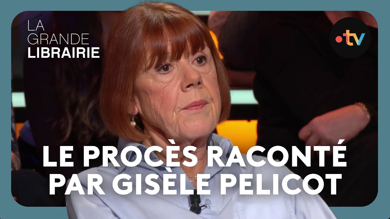 Gisèle Pelicot : « La honte devait changer de camp » - un procès historique [La Grande Librairie]