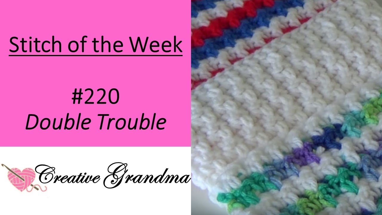 Stitch of the Week #220 Double Trouble Stitch (Free Pattern at the end of video)