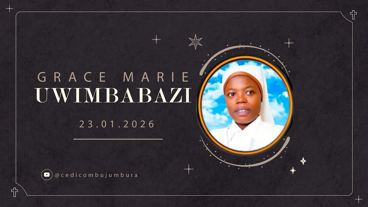 🔴ENTERREMENT DE Sr. Grâce Marie UWIMBABAZI OBLATE DU COEUR DE JÉSUS À Bujumbura