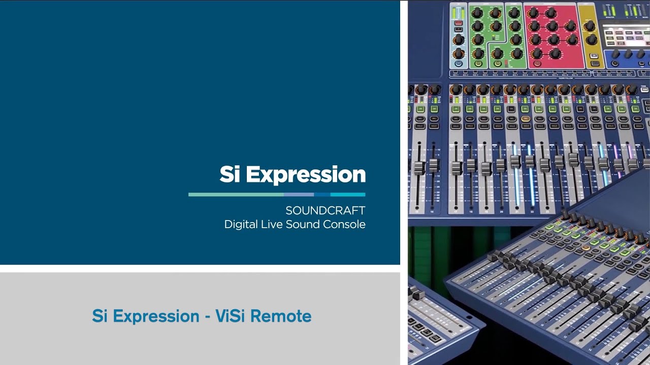 13 - Si Expression / Visi Remote