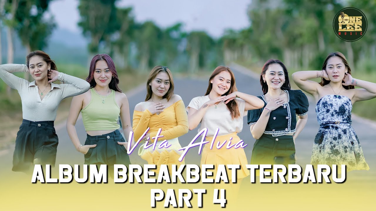 Album Breakbeat Vita Alvia Terbaru 2024 Nonstop - Part 4