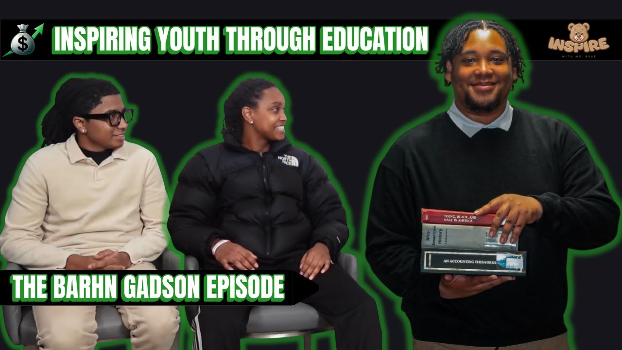 Inspiring youth through education with Barhn Gadson | Beyond That Bag EP. 13