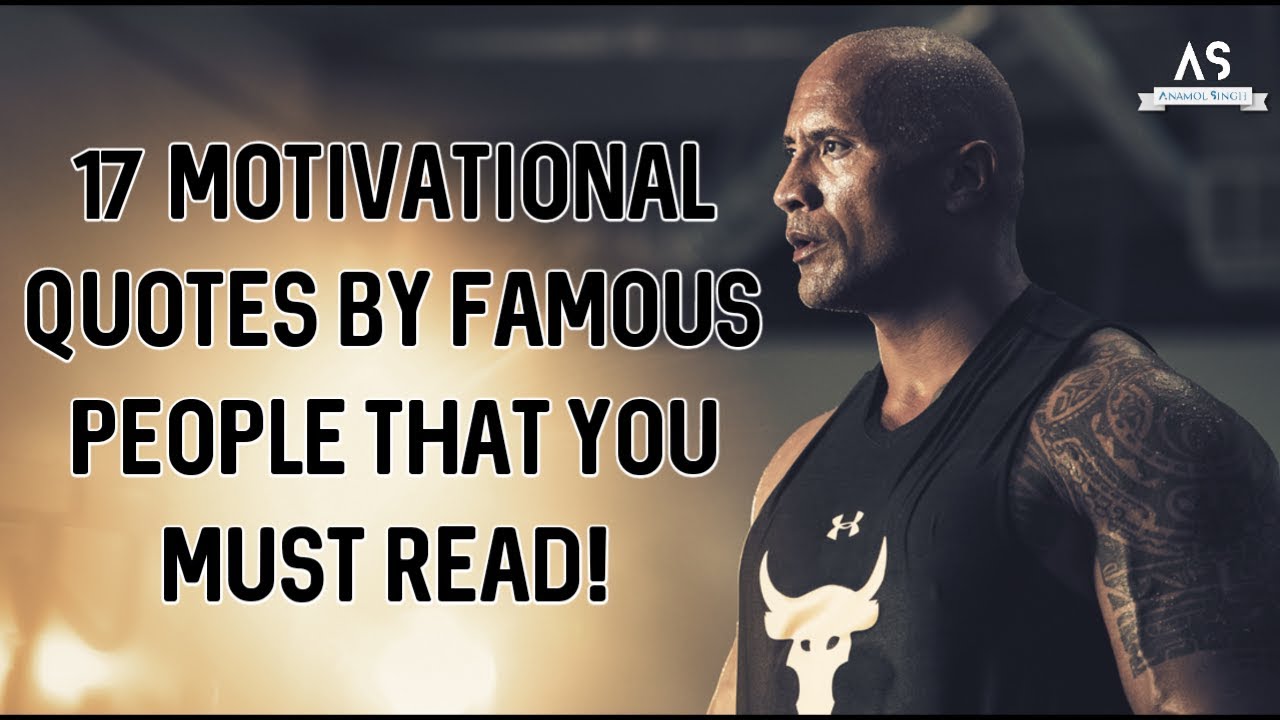 17 Motivational Quotes By Famous People That You Must Read! (Part I)