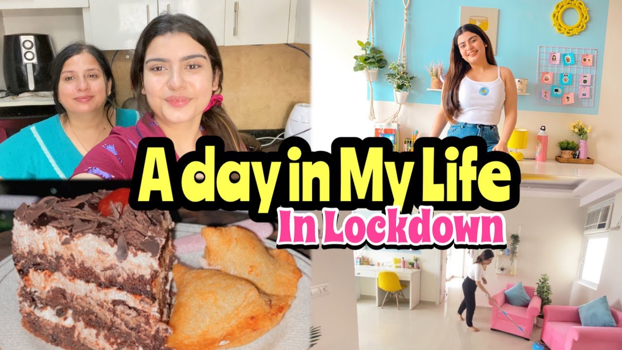 VLOG : A Day In My Life Lockdown Edition | Yashita Rai