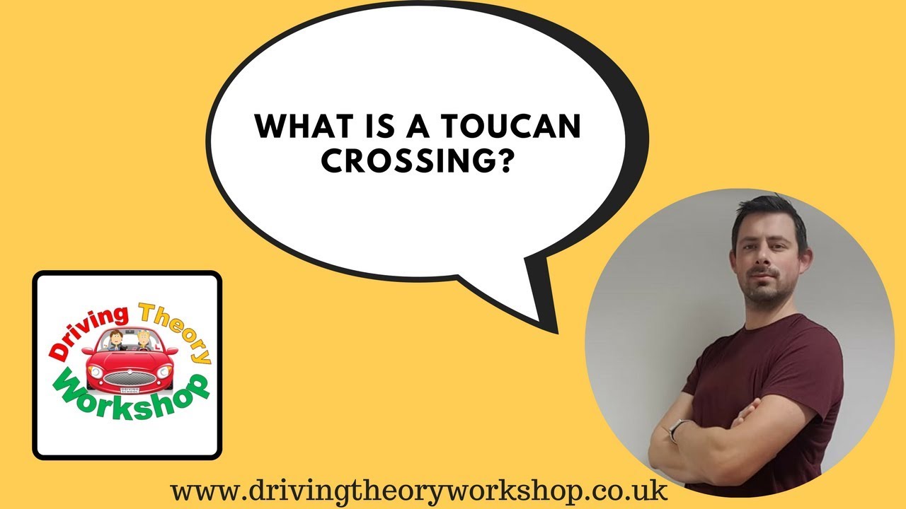 Driving Theory Test Tips - What is a Toucan Crossing?