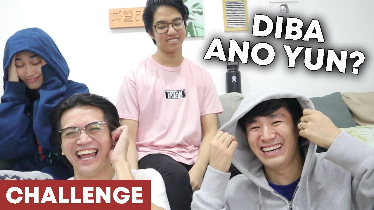 DIBA ANO YUN CHALLENGE PART 3