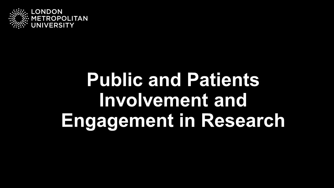 Public and Patients Involvement and Engagement in Research